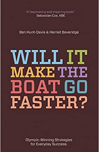 Will it Make the Boat Go Faster? Olympic-winning Strategies for Success