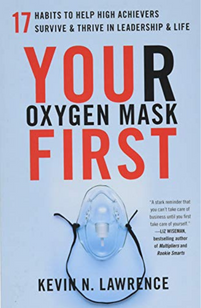 Your Oxygen Mask First